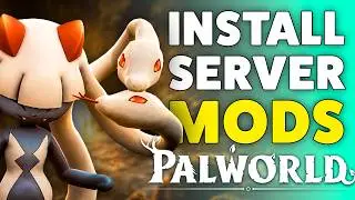 How to Add Mods to a Palworld Server – Full Setup Guide