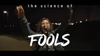 The Science Of - Fools [Official Music Video]