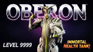 IMMORTAL OBERON PRIME &ndash; Level 9999 Steel Path Undying Health Tank Build [Warframe]