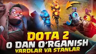 DOTA 2  / 0 DAN O'RGANISH / VARDLAR VA STANLAR #2