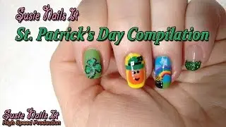 Susie Nails It St Patricks Day Nail Art Compilation