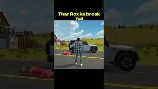 Indian vehicle simulator 3D game Thar Roxx ka break fail #shorts #trending #viral