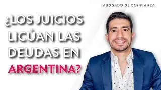 👨🏻‍⚖️ ⚖️¿Los JUICIOS LICÚAN las DEUDAS en ARGENTINA? 🇦🇷💵 | ABOGADO DE CONFIANZA