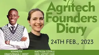 #agritechfoundersdiary:How Matylda Szyrle is Building one of the leading #Vetical farming in Poland.