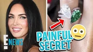 Megan Fox's Engagement Ring Has a PAINFUL Secret | E! News