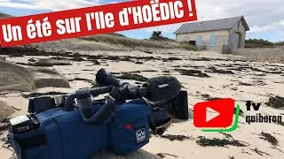 ILE DE HOEDIC   | ⛱️ 🌞 Vacances d'&eacute;t&eacute; 2022   | TV Quiberon 24/7
