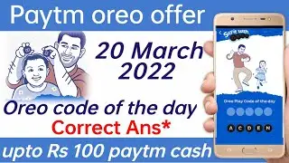 Today oreo play code || paytm Oreo offer || Paytm Oreo code || 20 March 2022 Oreo code