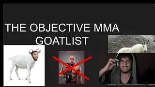 THE OFFICIAL 2026 MMA Goat List