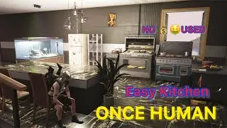 Простое руководство по декорированию кухни в игре ONCE HUMAN || Уровень 25 @oncehuman_official #oncehuman #foryou