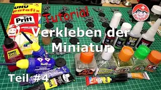 Tutorial| Modellbau f&uuml;r Anf&auml;nger wir bauen zusammen| Teil 4: Verkleben der Miniaturen