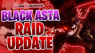 BLACK ASTA RAID UPDATE IN ANIME DIMENSIONS