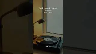 lo-fi music for work , t's Time to Study and Work