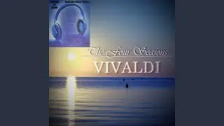Concerto No. 1 in E major, Op. 8, RV 269, 