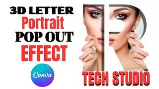 3D Effect Portrait Pop Out Letter Design In CANVA, Typography Text Hack, Lean CANVA Step By Step
