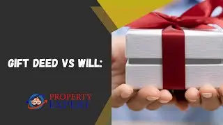 Gift Deed vs Will: Understanding the Key Differences #GiftDeed #Will