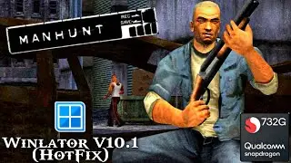 Manhunt 2003 (HD) Gameplay | Winlator V10.1 HotFix (Windows) Emulator Android | PC, PS2, XBOX