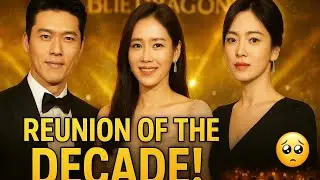 Wow! Hyun Bin, Son Ye Jin & Song Hye Kyo Reunite at 2025 Blue Dragon Film Awards | K-Drama Reunion