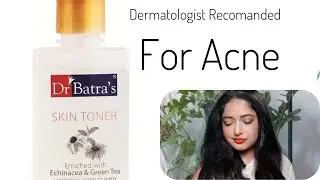 Dr. Batra Skin Toner Review