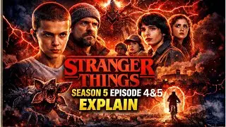 Strangers Things Hindi Recap S-5, E-4&5