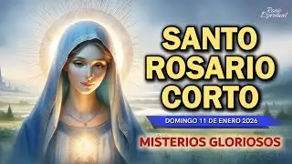 📿 Santo Rosario de Hoy 11 de Enero | Misterios Gloriosos | Virgen María