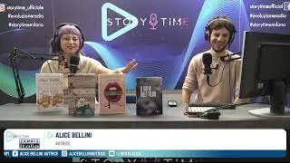 Alice Bellini ai microfoni di StoryTime