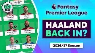 FPL GW1 DRAFT: Too Risky to Go Without Haaland? | Fantasy Premier League 2026/27 Tips