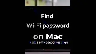 How to find WIFI password on Mac