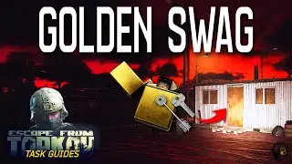 Golden Swag (Skier) | Escape from Tarkov Task Guide
