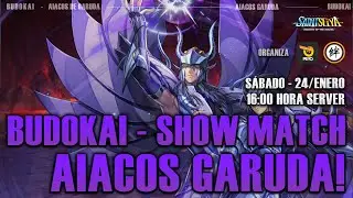 🦅BUDOKAI SHOWMATCH AIACOS DE GARUDA LC! 🦅 - Saint Seiya KOTZ