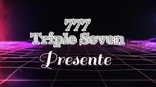 777 (Triple Seven) - Presente (Spanish Ver.) Lyrics