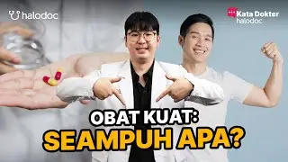 Obat Kuat: Seampuh Apa?