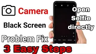 Mobile camera not working black screen problem Android I phone camera black screen problem fix hindi