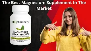Magnesium Breakthrough Review 2022 Is This The Best Magnesium Supplement In The Market
