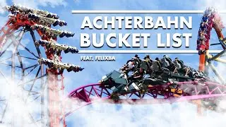 Unsere Achterbahn Bucket List! | feat. FelixBa