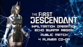 [PS5] The First Descendant | Infiltration Operation - The Chapel 400% | Public Match