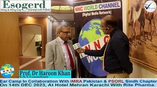 Prof Dr Haroon Khan ( ENT Consultant UK) Ear Camp Collaboration With IMRA & PSORL Sindh Rite Pharma.