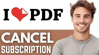 Как отменить подписку на ilovepdf &mdash; быстро и просто