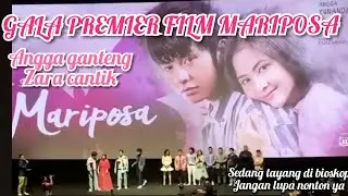 GALA PREMIER FILM MARIPOSA, Zara nempel banget ke Angga