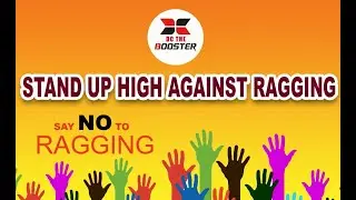 Stop Ragging! Stand Up High Against Ragging | Empowering Students: Combatting Ragging.