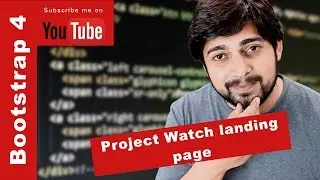 Bootstrap 4 - Project Watch landing page