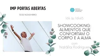 Showcooking: Alimentos que Confortam o Corpo e a Alma, com Natália Rodrigues