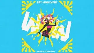 Fay Ann Lyons - WOW ( Soca 2025 )