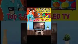 Google TV vs Android TV difference