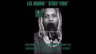 Lil Durk &ldquo;Stay You&rdquo;
