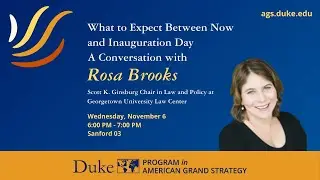 What to Expect Between Now and Inauguration Day: A Conversation with Rosa Brooks