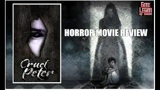 CRUEL PETER ( 2019 Rosie Fellner ) aka MAMA : гостья из тьмы Ghost story Horror Movie Review