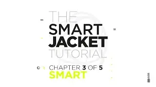 The Smart Jacket tutorial | SMART