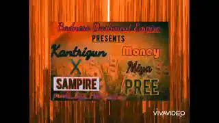 Kantrigun X Sampire ~ Money Miya Pree mp3
