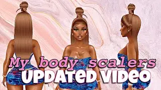 MY BODY SCALERS UPDATED VIDEO +Links