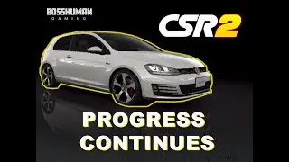 CSR2 TIER1 EP3  Continue progress